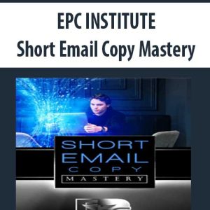 EPC INSTITUTE â€“ Short Email Copy Mastery