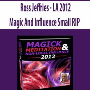 Ross Jeffries â€“ LA 2012 Magic And Influence Small RIP