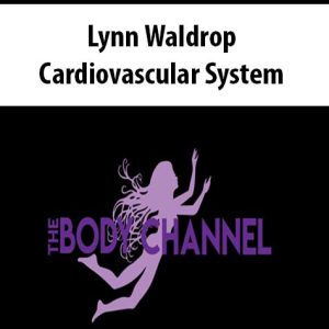 Lynn Waldrop â€“ Cardiovascular System
