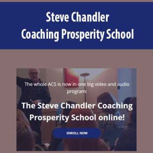 Steve Chandler â€“ Coaching Prosperity School