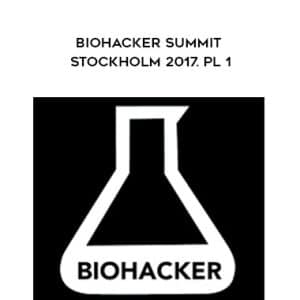 VLA.: Biohacker Summit Stockholm 2017. PL 1