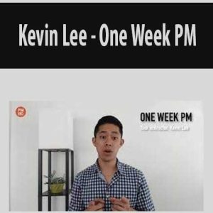 Kevin Lee â€“ One Week PM
