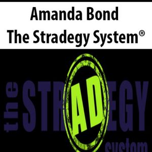 Amanda Bond â€“ The Stradegy System?