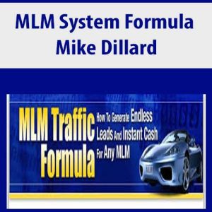 Mike Dillard â€“ MLM System Formula