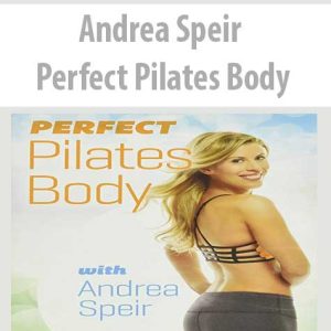 Andrea Speir â€“ Perfect Pilates Body