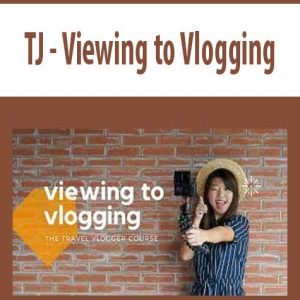 TJ â€“ Viewing to Vlogging