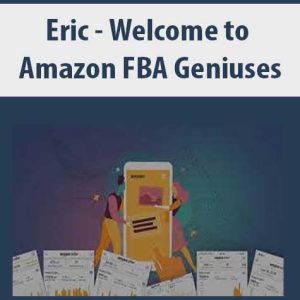 Eric â€“ Welcome to Amazon FBA Geniuses