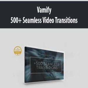 Vamify â€“ 500+ Seamless Video Transitions