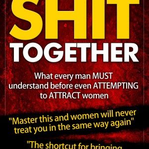 David T â€“ Get Your Shit Together