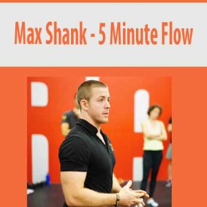 Max Shank â€“ 5 Minute Flow