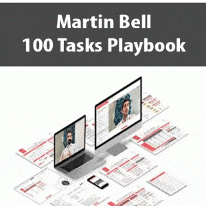 Martin Bell â€“ The 100 Tasks Playbook