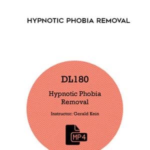 Gerald Kein â€“ Hypnotic Phobia Removal