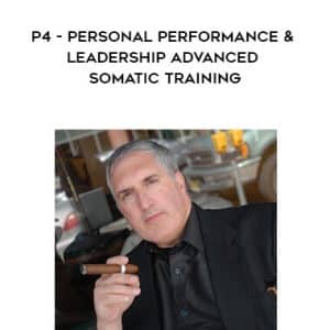 Joseph Riggio â€“ P4 â€“ Personal Performance & Leadership â€“ Advanced Somatic Training
