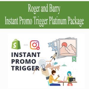 Roger and Barry – Instant Promo Trigger Platinum Package | Available Now !