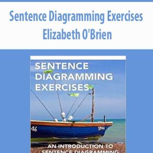Elizabeth O?Brien â€“ Sentence Diagramming Exercises