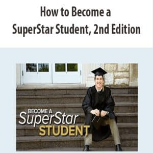 How to Become a SuperStar Student, 2nd Edition