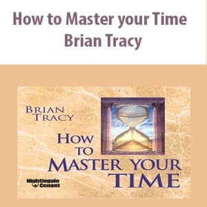 How to Master your Time â€“ Brian Tracy