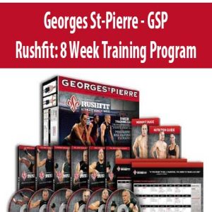 Georges St-Pierre â€“ GSP Rushfit: 8 Week Training Program