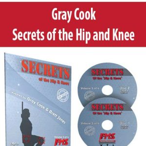 Gray Cook â€“ Secrets of the Hip and Knee