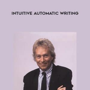 Dick Sutphen â€“ Intuitive Automatic Writing