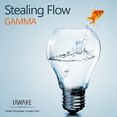 iAwake Technologies â€“ Douglas Prater â€“ Stealing Flow Gamma