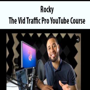 Rocky â€“ The Vid Traffic Pro YouTube Course