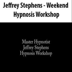 Jeffrey Stephens â€“ Weekend Hypnosis Workshop