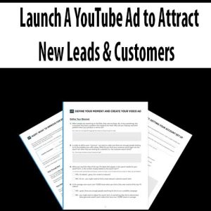 Launch A YouTube Ad to Attract New Leads & Customers