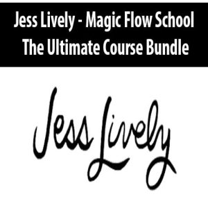 Jess Lively â€“ Magic Flow School â€“ The Ultimate Course Bundle
