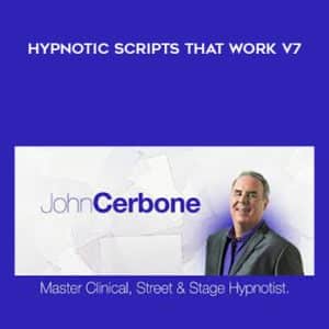 John Cerbone â€“ Hypnotic Scripts That Work v7
