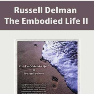 Russell Delman â€“ The Embodied Life II