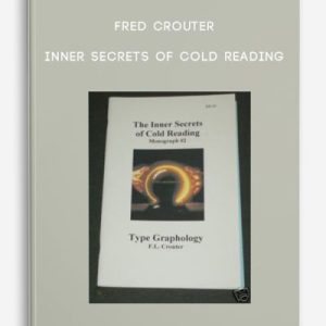 Inner Secrets of Cold Reading by Fred Crouter