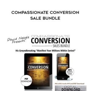 David Neagle â€“ Compassionate Conversion Sale Bundle