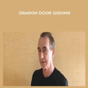 John Du Cane â€“ Dragon Door Qigong