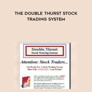 Kevin Butler â€“ The Double Thurst Stock Trading System