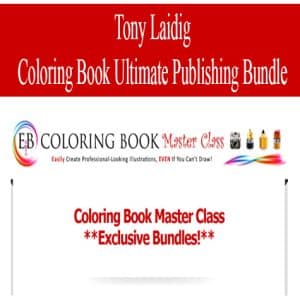 Tony Laidig – Coloring Book Ultimate Publishing Bundle | Available Now !