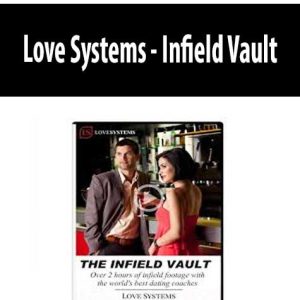 Love Systems â€“ Infield Vault
