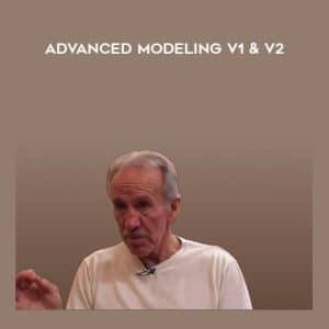 John Grinder â€“ Advanced Modeling v1 & v2