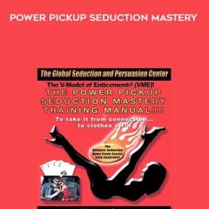 Vince Kelvin â€“ Power Pickup Seduction Mastery