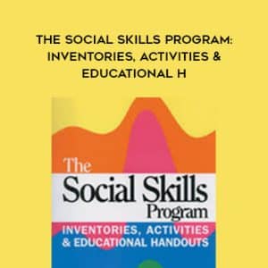 John J. Liptak â€“ The Social Skills Program: Inventories, Activities & Educational H?