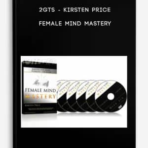 2GTS â€“ Kirsten Price â€“ Female Mind Mastery