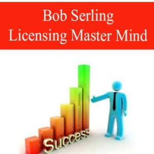 Bob Serling – Licensing Master Mind | Available Now !