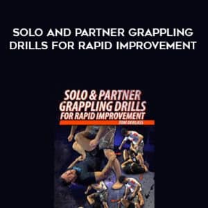 Solo and Partner Grappling Drills for Rapid Improvement â€“ Tom DeBlass