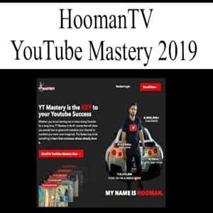 HoomanTV – YouTube Mastery 2019 – Learn How To Make ,000+ Per Month With YouTube | Available Now !