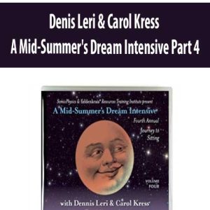 Denis Leri & Carol Kress â€“ A Mid-Summer?s Dream Intensive Part 4