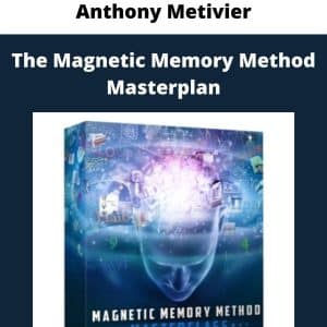 Anthony Metivier – The Magnetic Memory Method Masterplan | Available Now !