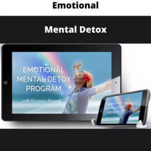 Emotional-Mental Detox | Available Now !