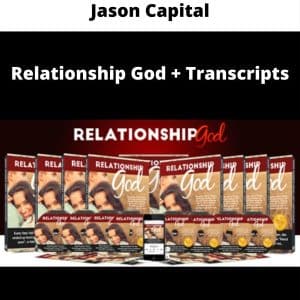 Jason Capital – Relationship God + Transcripts | Available Now !