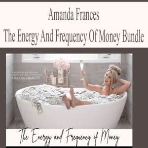 Amanda Frances – The Energy and Frequency of Money Bundle