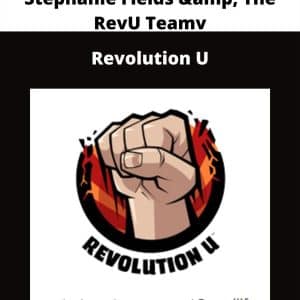 Stephanie Fields & The RevU Teamv – Revolution U